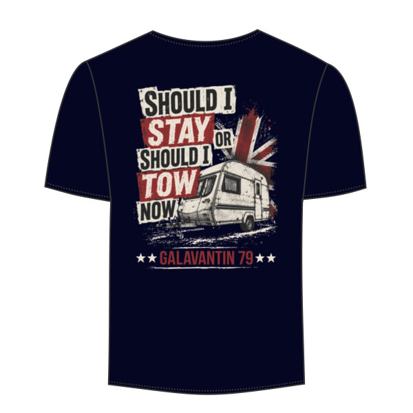 Should i stay (Small Galavantin logo on front) and (Large Should i stay on back) Thumbnail