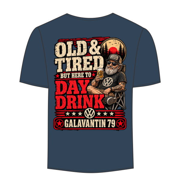 Old & Tired! (Small Galavantin logo front) and (Large logo on back)  Thumbnail
