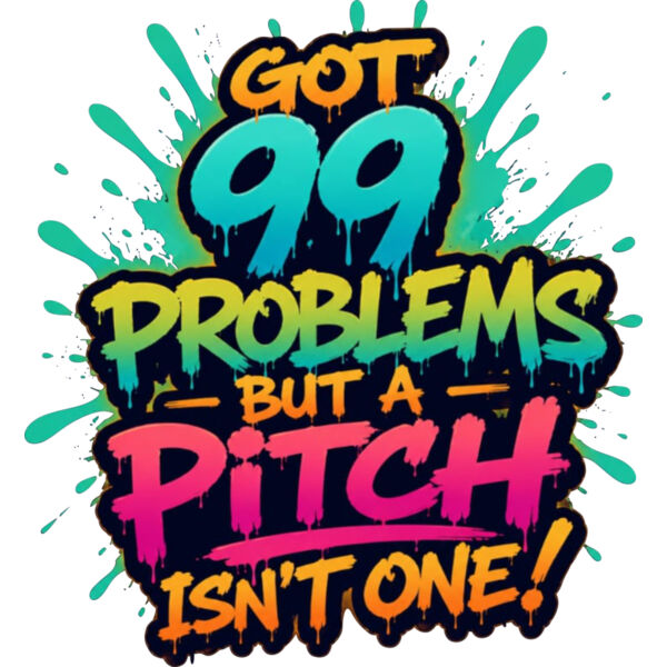 Got 99 problems   465026 26072138597 Thumbnail